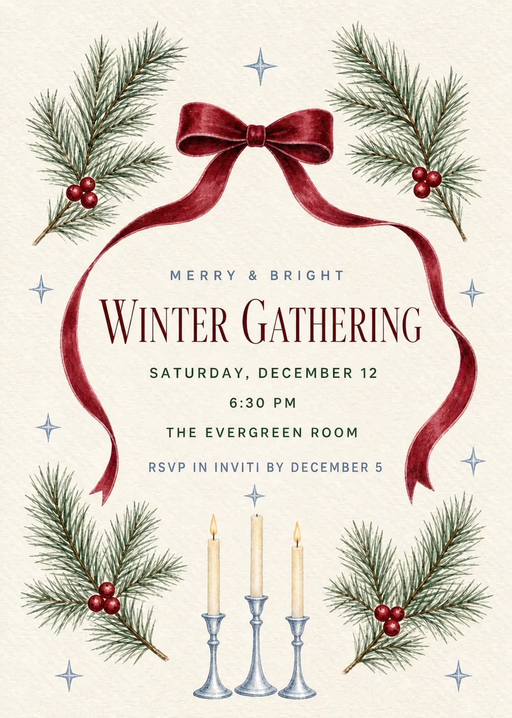 Merry and Bright winter gathering holiday party invitation with evergreen boughs, red berries, a burgundy ribbon bow, small blue stars and three silver candlesticks on cream