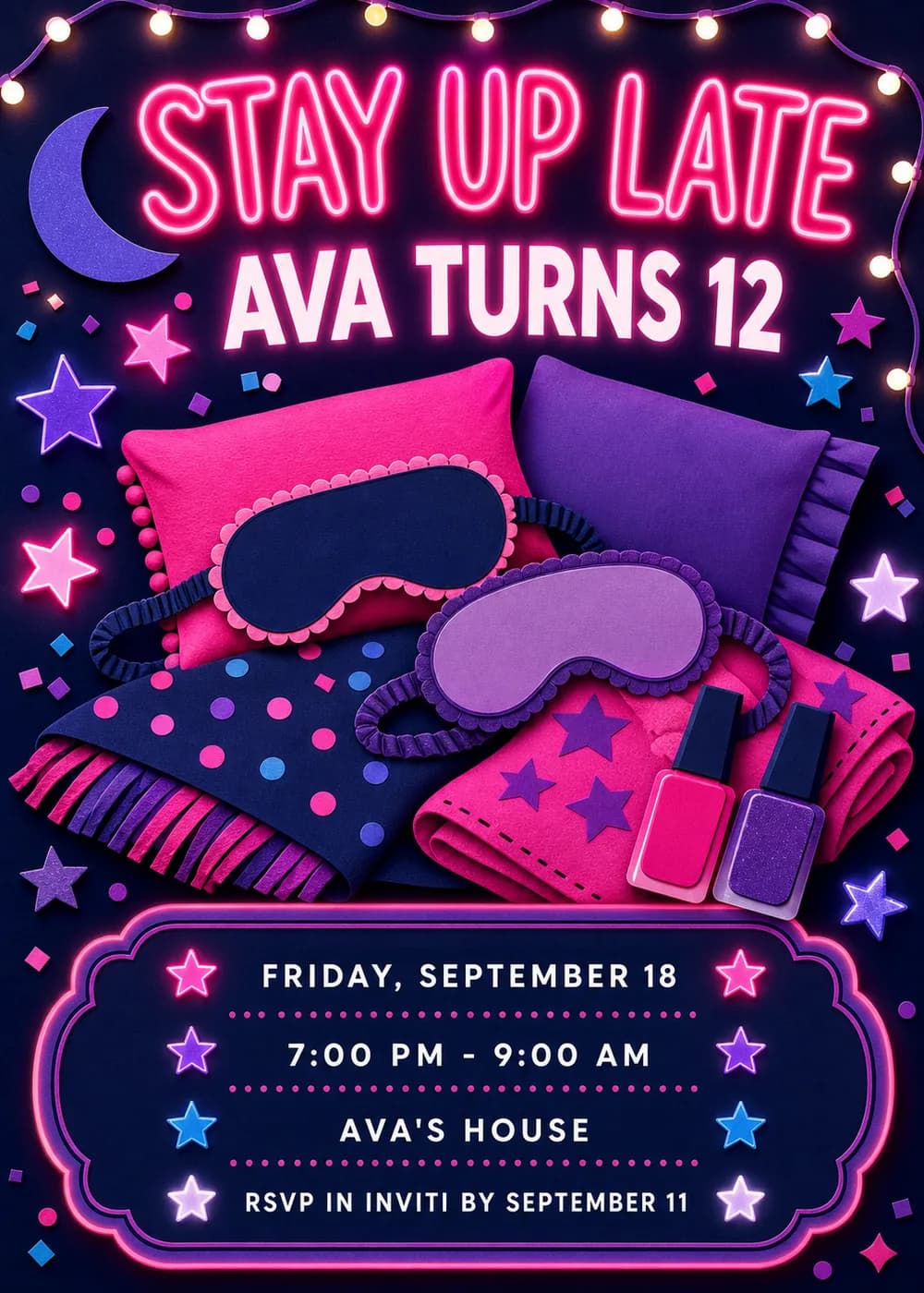 Stay Up Late sleepover birthday invitation with hot-pink neon lettering, pink and purple pillows, sleep masks, blankets, nail polish and string lights on midnight navy