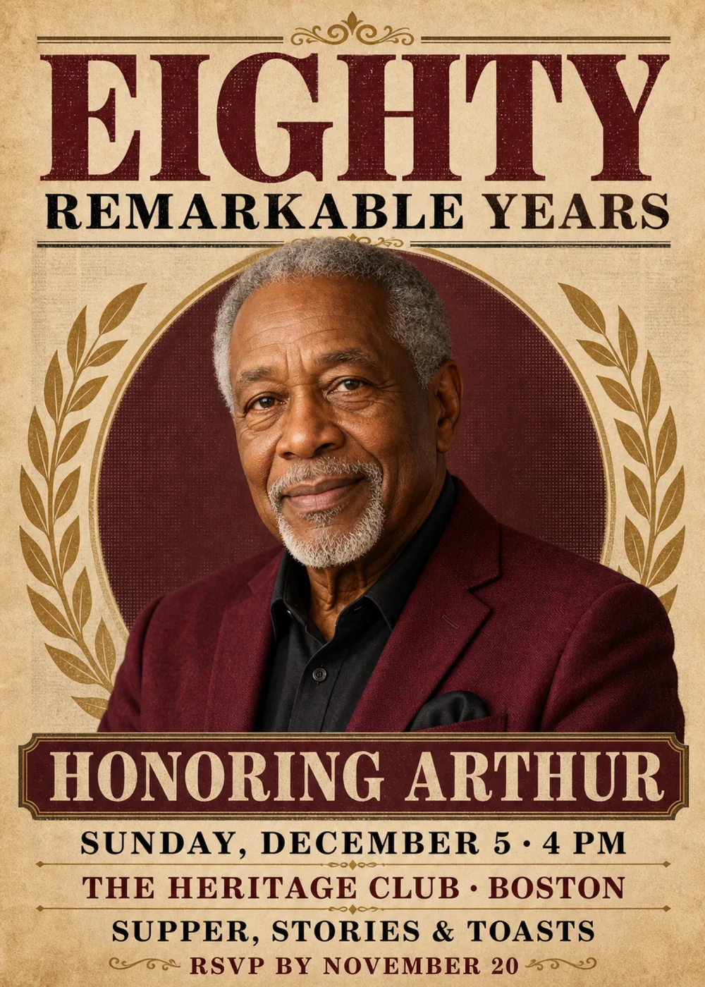 Eighty Remarkable Years birthday invitation styled like an aged newspaper page, with a huge burgundy “Eighty” and black “Remarkable Years” across the top, a sample portrait of a smiling older man in a burgundy jacket and black shirt in front of a burgundy oval between two gold laurel branches, “Honoring Arthur” on a gold-edged burgundy plaque and the party details below, parted by thin gold rules